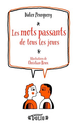 LES MOTS PASSANTS DE TOUS LES JOURS, de Didier Pourquery | portada del libro