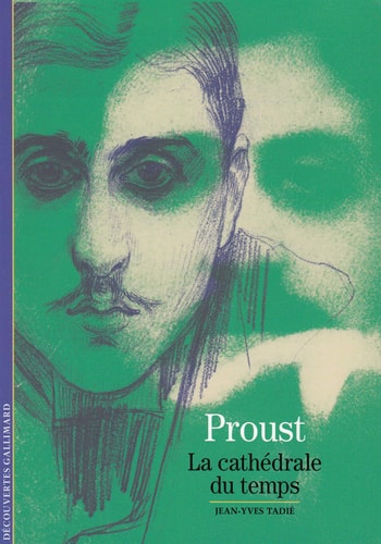 PROUST LA CATHEDRALE DU TEMPS, de Jean-Yves Tadié | portada del libro