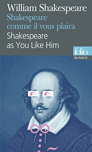 SHAKESPEARE COMME IL VOUS PLAIRA / SHAKESPEARE AS YOU LIKE H, de William Shakespeare | portada del libro