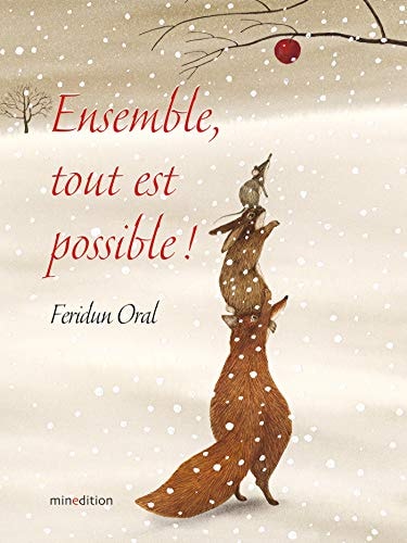 ENSEMBLE TOUT EST POSSIBLE, de Feridun Oral | portada del libro
