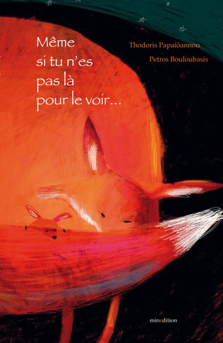 MEME SI TU N'ES PAS LA POUR LE VOIR, de Thodoris Papaioannou | portada del libro