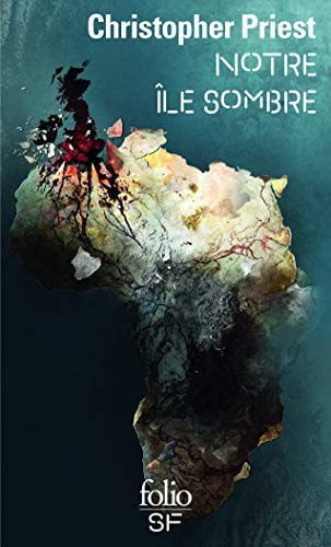 NOTRE ILE SOMBRE, de Christopher Priest | portada del libro