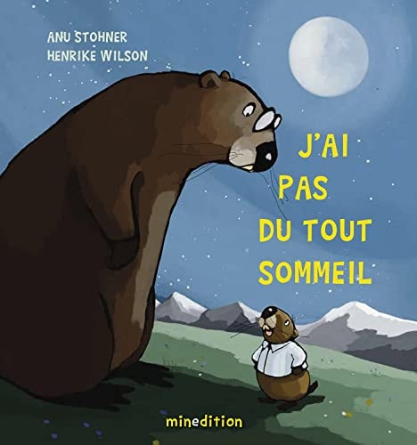 J'AI PAS DU TOUT SOMMEIL, de Anu Stohner | portada del libro