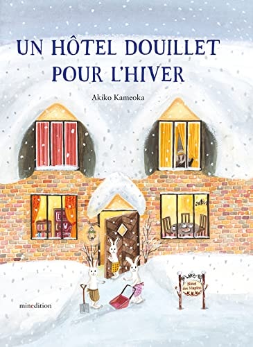 HOTEL DOUILLET POUR L'HIVER UN, de Akiko Kameoka | portada del libro