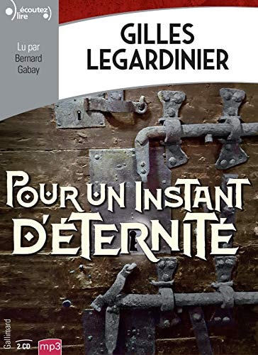 POUR UN INSTANT D'ETERNITE CD, de Legardinier | portada del libro