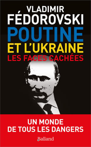 POUTINE ET L'UKRAINE, de Vladimir Fédorovski | portada del libro