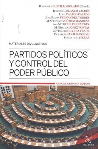 PARTIDOS POLITICOS Y CONTROL DEL PODER PUBLICO, de Varios autores | portada del libro