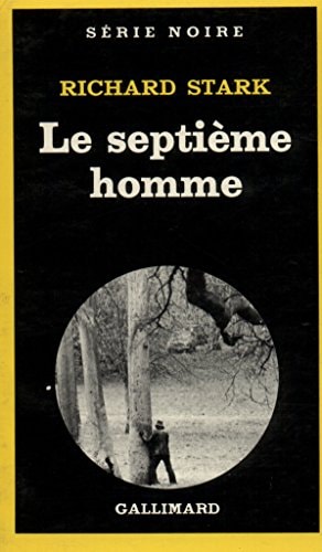 LE SEPTIEME HOMME, de Richard Stark | portada del libro