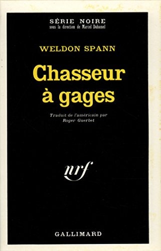 CHASSEUR A GAGES, de Weldon Spann | portada del libro