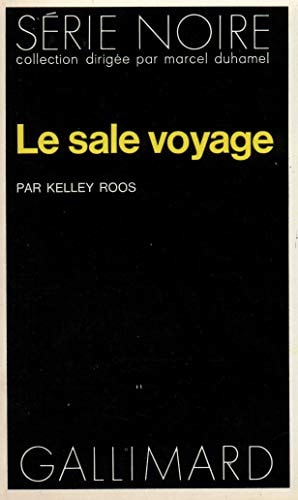 LE SALE VOYAGE, de Kelley Roos | portada del libro