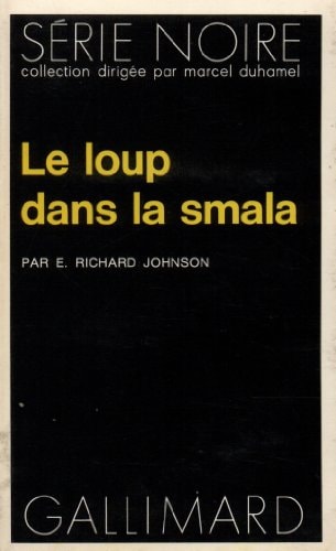 LE LOUP DANS LA SMALA, de Johnson | portada del libro