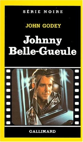 JOHNNIE BELLE-GUEULE, de John Godey | portada del libro