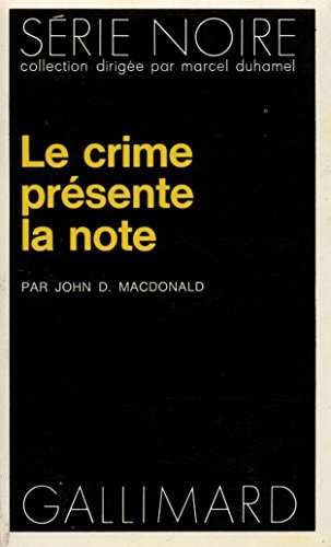 LE CRIME PRESENTE LA NOTE, de John D. MacDonald | portada del libro