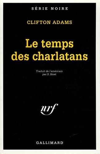 LE TEMPS DES CHARLATANS, de Clifton Adams | portada del libro