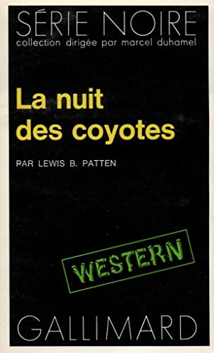 LA NUIT DES COYOTTES, de Lewis Byford Patten | portada del libro