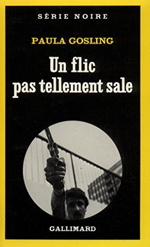 UN FLIC PAS TELLEMENT SALE, de Paula Gosling | portada del libro