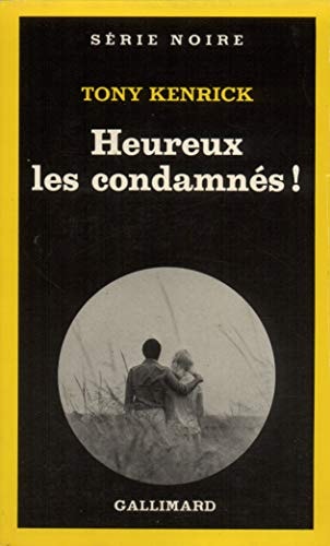 HEUREUX LES CONDAMNES!, de Tony Kenrick | portada del libro