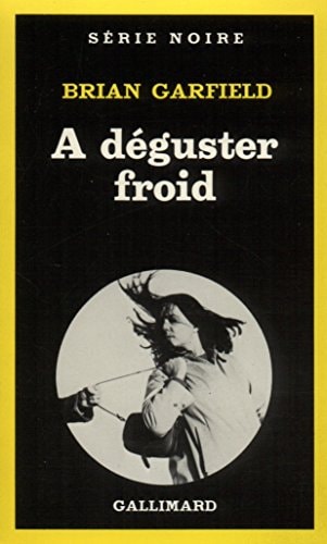 A DEGUSTER FROID, de B Garfield | portada del libro