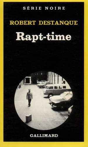 RAPT-TIME, de Robert Destanque | portada del libro