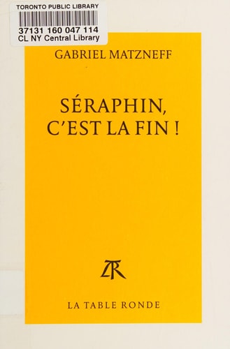 SERAPHIN C'EST LA FIN, de Gabriel Matzneff | portada del libro