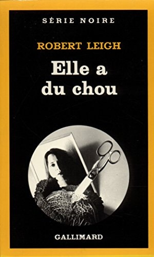 ELLE A DU CHOU, de R Leigh | portada del libro