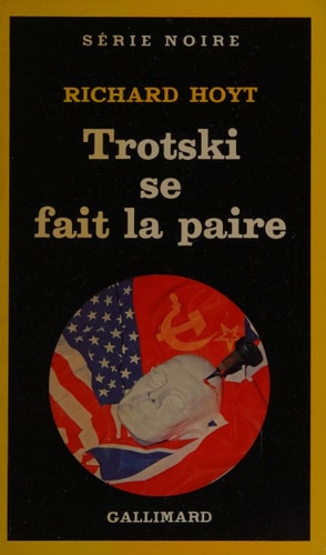 TROTSKI SE FAIT LA PAIRE, de Richard Hoyt | portada del libro