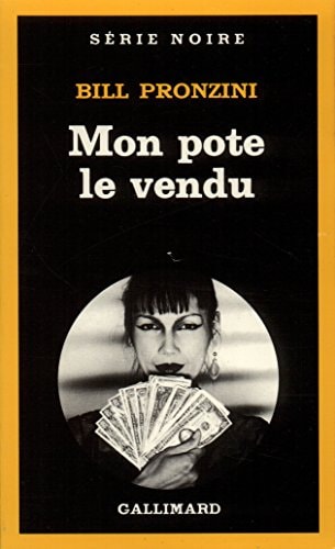 MON POTE LE VENDU, de Bill Pronzini | portada del libro