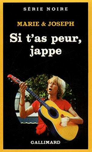 SI T'AS PEUR JAPPE, de Marie & Joseph | portada del libro