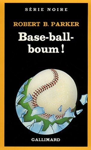BASE-BALL-BOUM, de Robert Parker | portada del libro