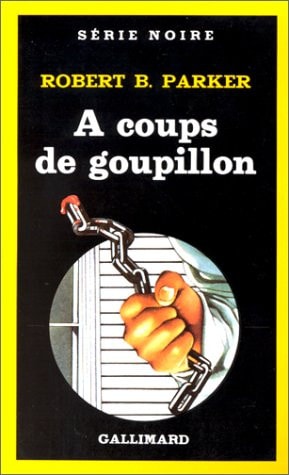 A COUPS DE GOUPILLON, de Robert B. Parker | portada del libro