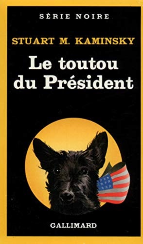 LE TOUTOU DU PRESIDENT, de Stuart M. Kaminsky | portada del libro