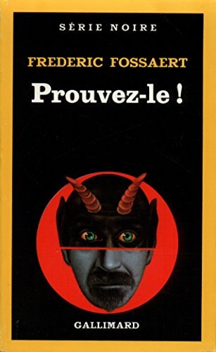 PROUVEZ-LE, de Frédéric Fossaert | portada del libro