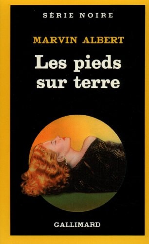 LES PIEDS SUR TERRE, de Marvin Albert | portada del libro