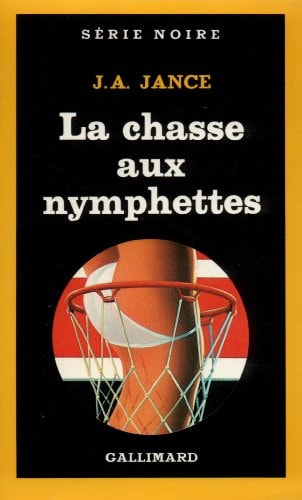 LA CHASSE AUX NYMPHETTES, de J. A. Jance | portada del libro