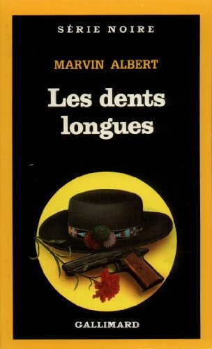 LES DENTS LONGUES, de Marvin Albert | portada del libro