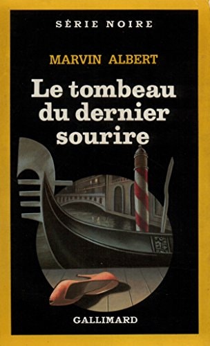 LE TOMBEAU DU DERNIER SOURIRE, de Marvin Albert | portada del libro