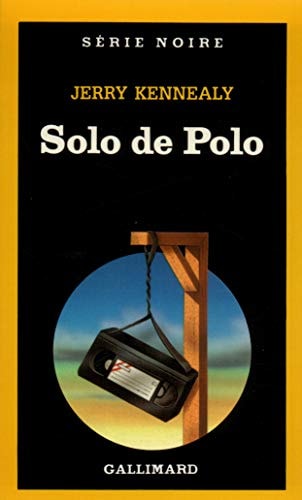 SOLO DE POLO, de Jerry Kennealy | portada del libro