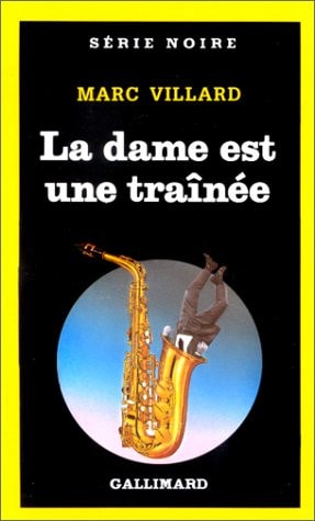 LA DAME EST UNE TRAINEE, de Marc Villard | portada del libro