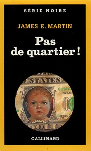 PAS DE QUARTIER, de James E. Martin | portada del libro