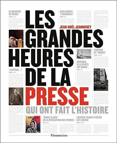 ES GRANDES HEURES DE LA PRESS, de JEANNENEY JEAN-NOEL | portada del libro