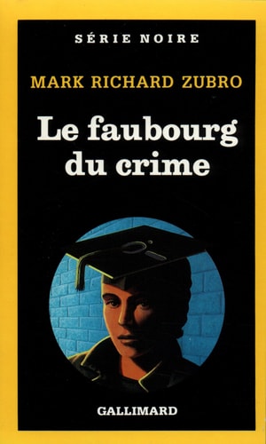 LE FAUBOURG DU CRIME, de Mark Richard Zubro | portada del libro