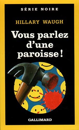 VOUS PARLEZ D'UNE PAROISSE, de Hillary Waugh | portada del libro