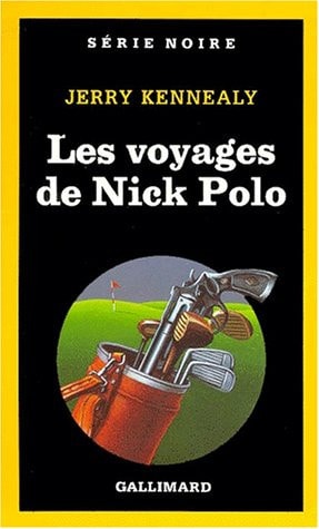 LES VOYAGES DE NICK POLO, de Jerry Kennealy | portada del libro