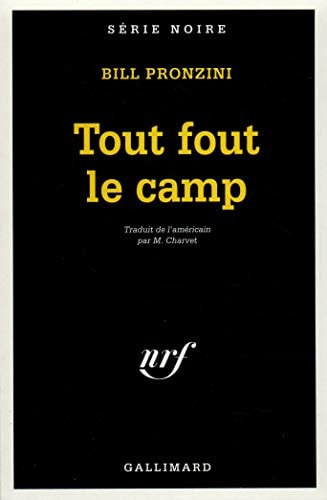 TOUT FOUT LE CAMP, de Bill Pronzini | portada del libro