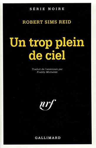 UN TROP PLEIN DE CIEL, de Robert Sims Reid | portada del libro