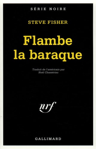 FLAMBE LA BARAQUE, de Steve Fisher | portada del libro