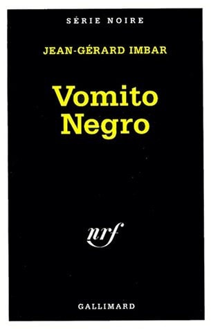VOMITO NEGRO, de Jean Gérard Imbar | portada del libro