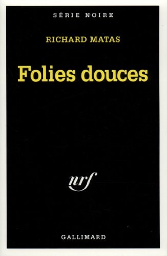 FOLIES DOUCES, de Richard Matas | portada del libro