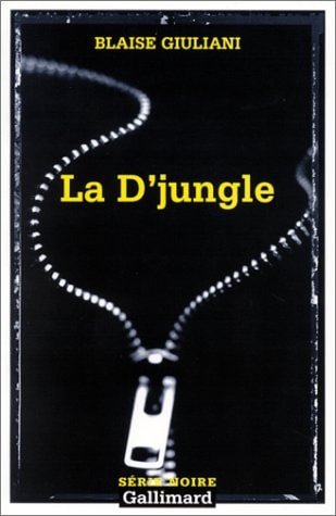 LA D'JUNGLE, de Blaise Giuliani | portada del libro