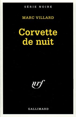 CORVETTE DE NUIT, de Marc Villard | portada del libro
